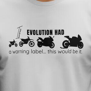 White Graphic Tee "If Evolution Had A Warning Label" Moto Shirt Motogp